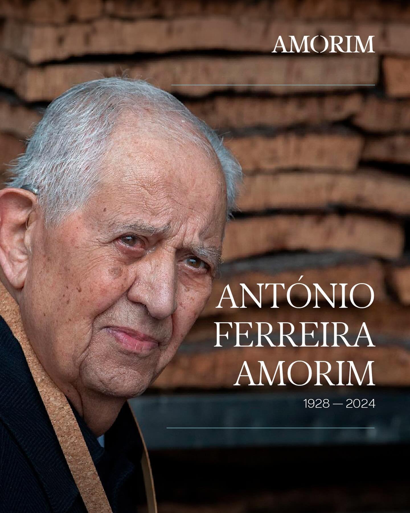 We deeply mourn the passing of Ant&oacute;nio Ferreira Amorim. He devoted his life to advancing the cork industry, distinguished by his fearless leadership, and profound commitment to our people and our planet. He leaves behind a lasting legacy of de