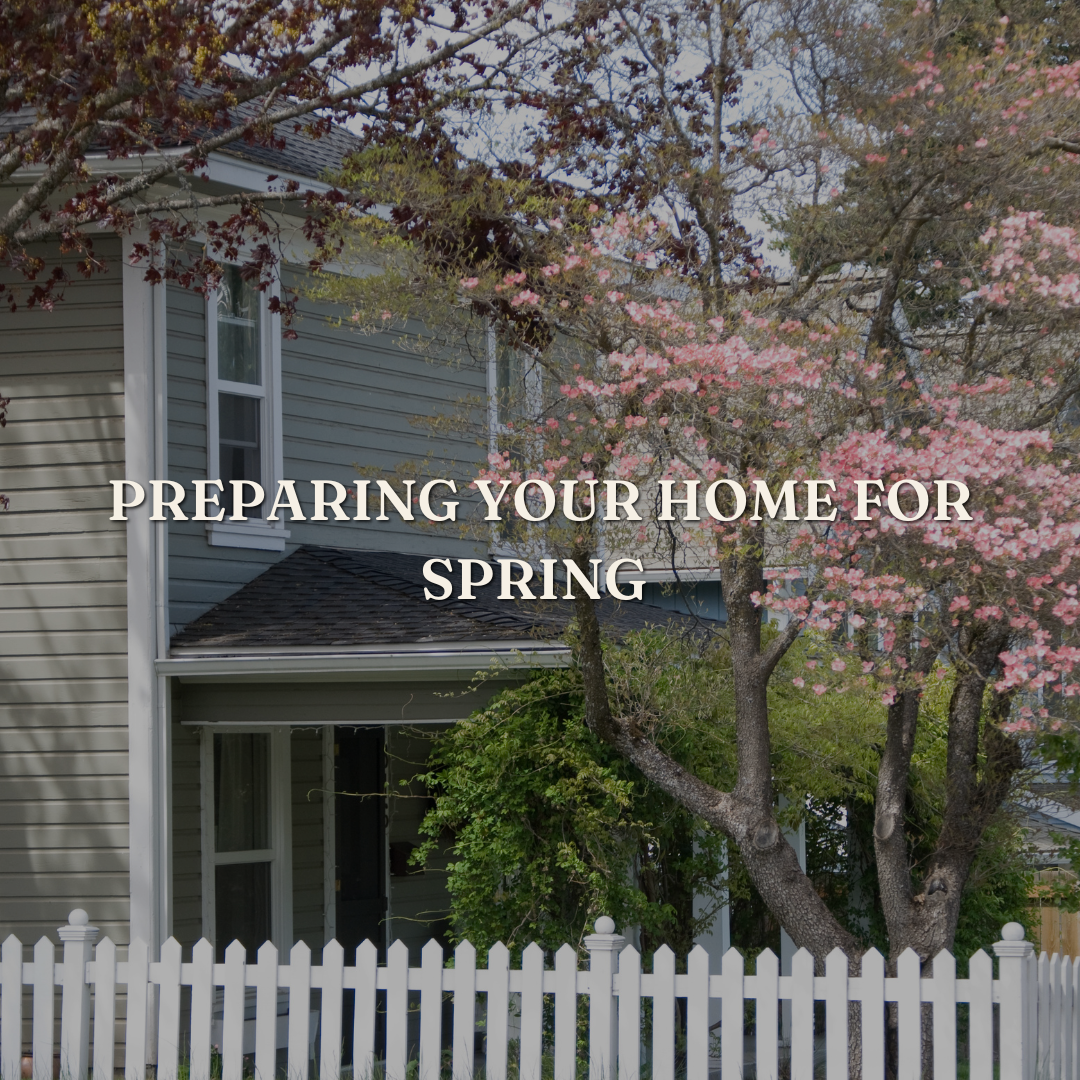 Preparing your home for spring