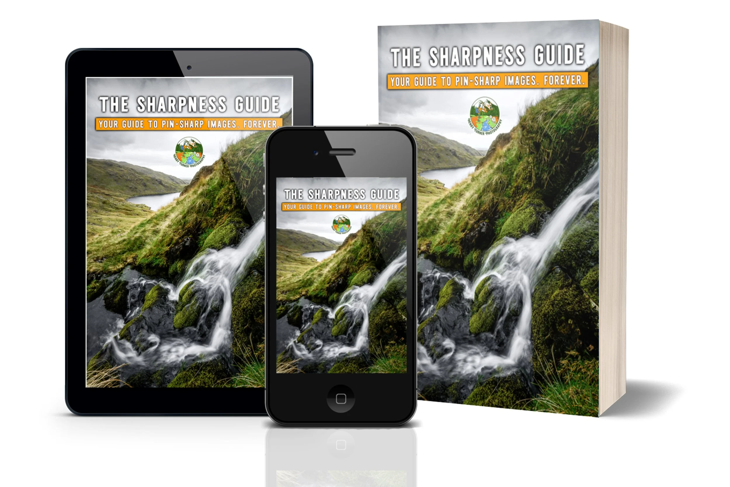 Book titled 'The Sharpness Guide' with the subtitle 'Your guide to pin-sharp images, forever.' alongside a tablet and a smartphone displaying the same cover image of a scenic landscape with waterfalls, grass, and mountains.