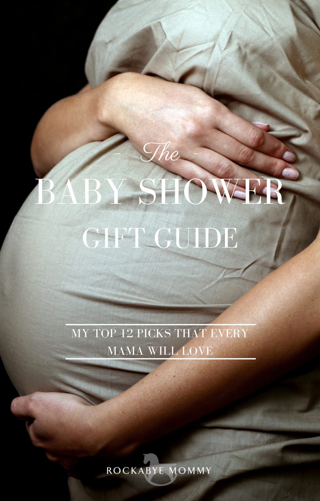 The Baby Shower Gift Guide by Interior Designer, Stephanie DeBrincat of Rockabye Mommy