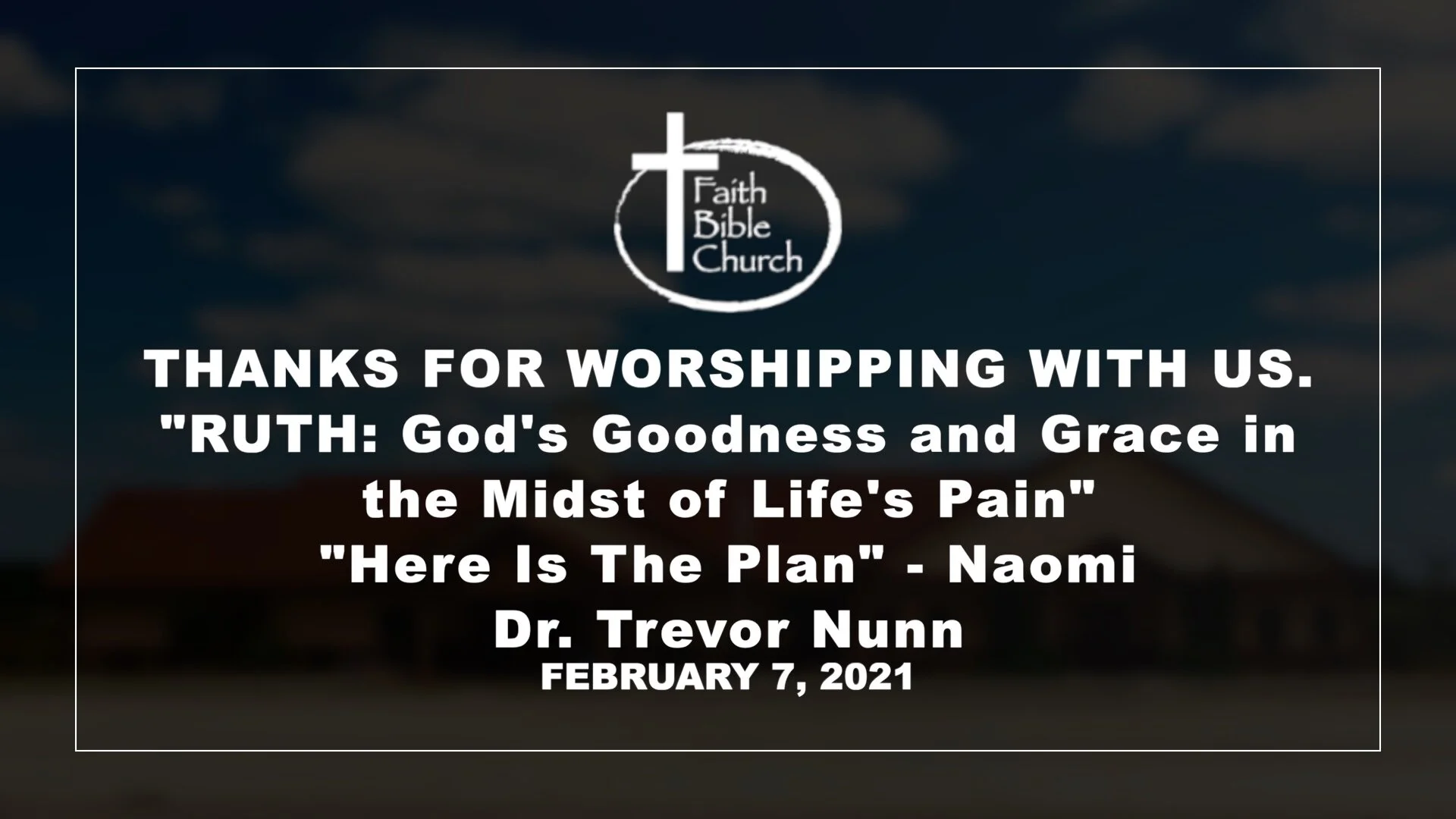 Ruth: God's Goodness in the Midst of Life's Pain