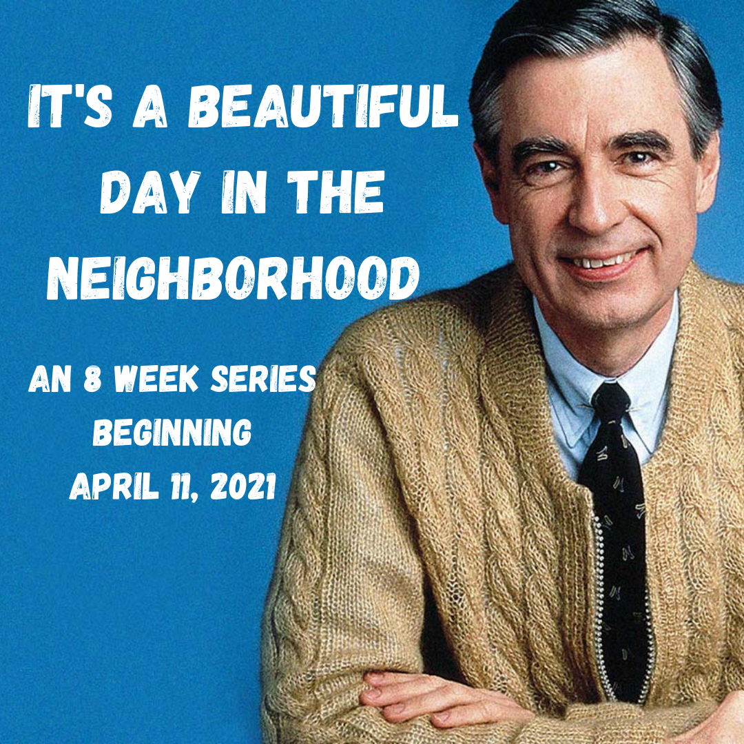 It's A Beautiful Day In The Neighborhood