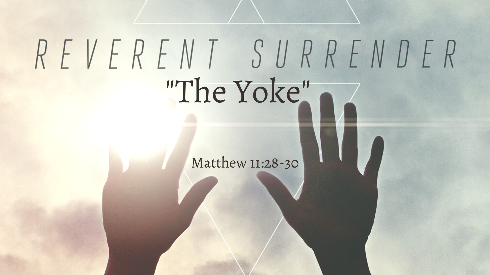 Reverent Surrender - The Easy Yoke