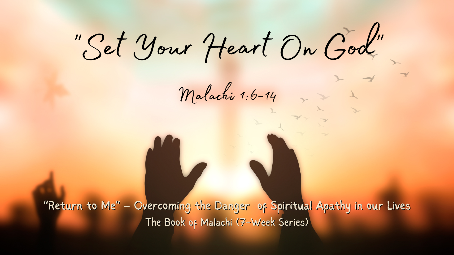 Set Your Heart on God