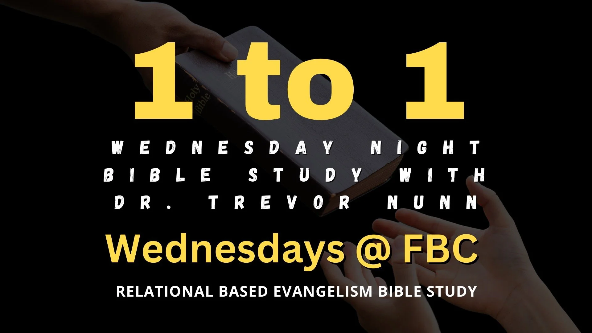 Session One: One to One Wednesday Bible Study