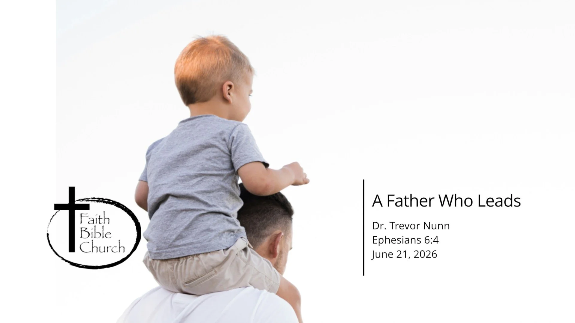 A Father Who Leads