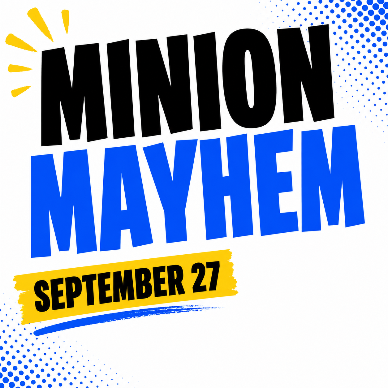 Minion Mayhem | Tribe • Plus One