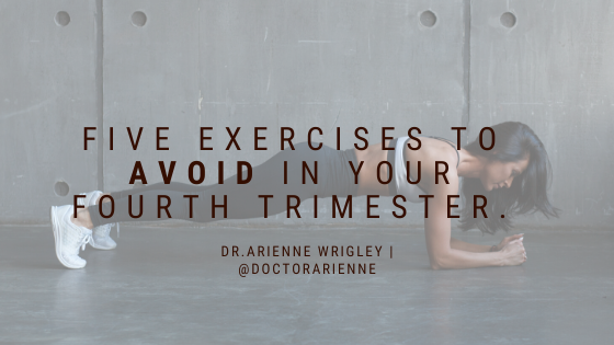 FIVE exercises to avoid in your fourth trimester..png