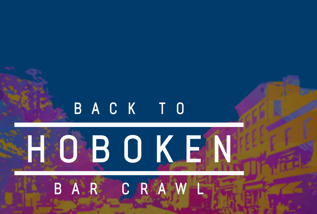 Back to Hoboken Bar Crawl