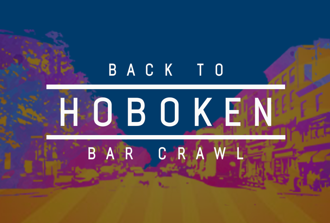 Back to Hoboken Bar Crawl