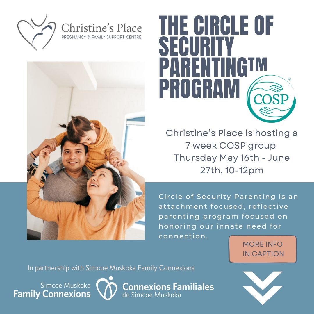 We are excited to announce that Christine's Place is hosting a group for parents at our Gravenhurst location on Thursday, May 16th &ndash; June 27th. 10 &ndash; 12pm each week.

A facilitator will run a Circle of Security Parenting&trade;  group in p