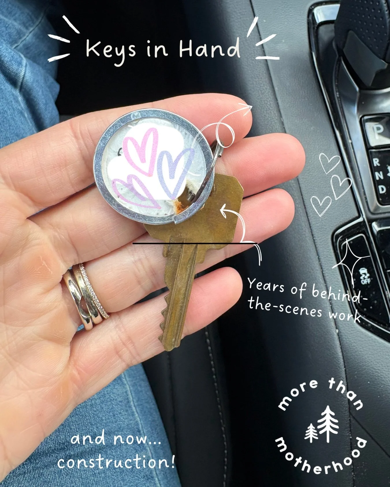 Keys in hand&mdash;
not just to any building, but to the space that came after the pivots, delays, and redirections.

Right space. Right time. Right vision.
Here we go. 

Follow along as we build More Than Motherhood.