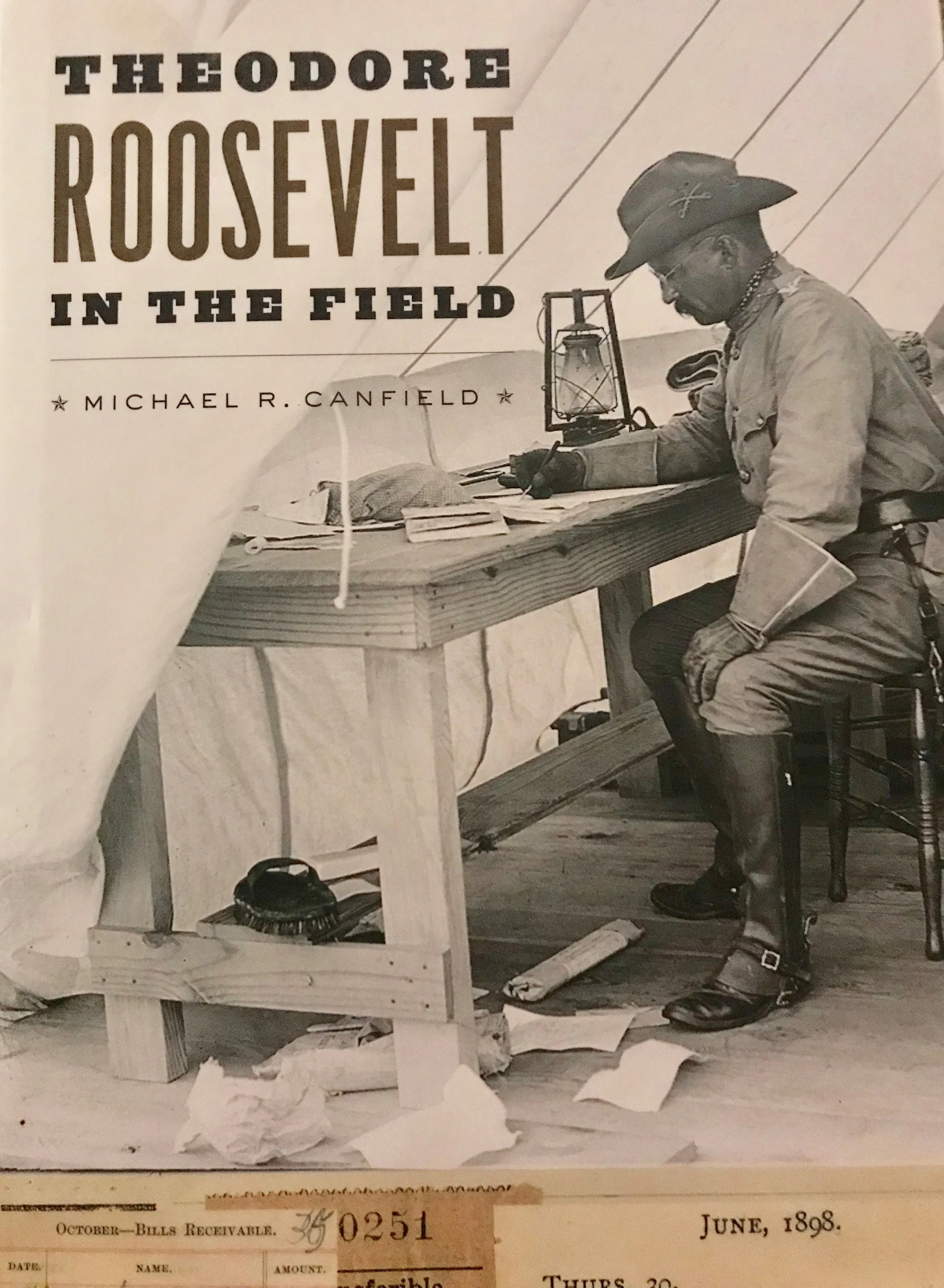 Theodore Roosevelt in the Field, Michael R. Canfield