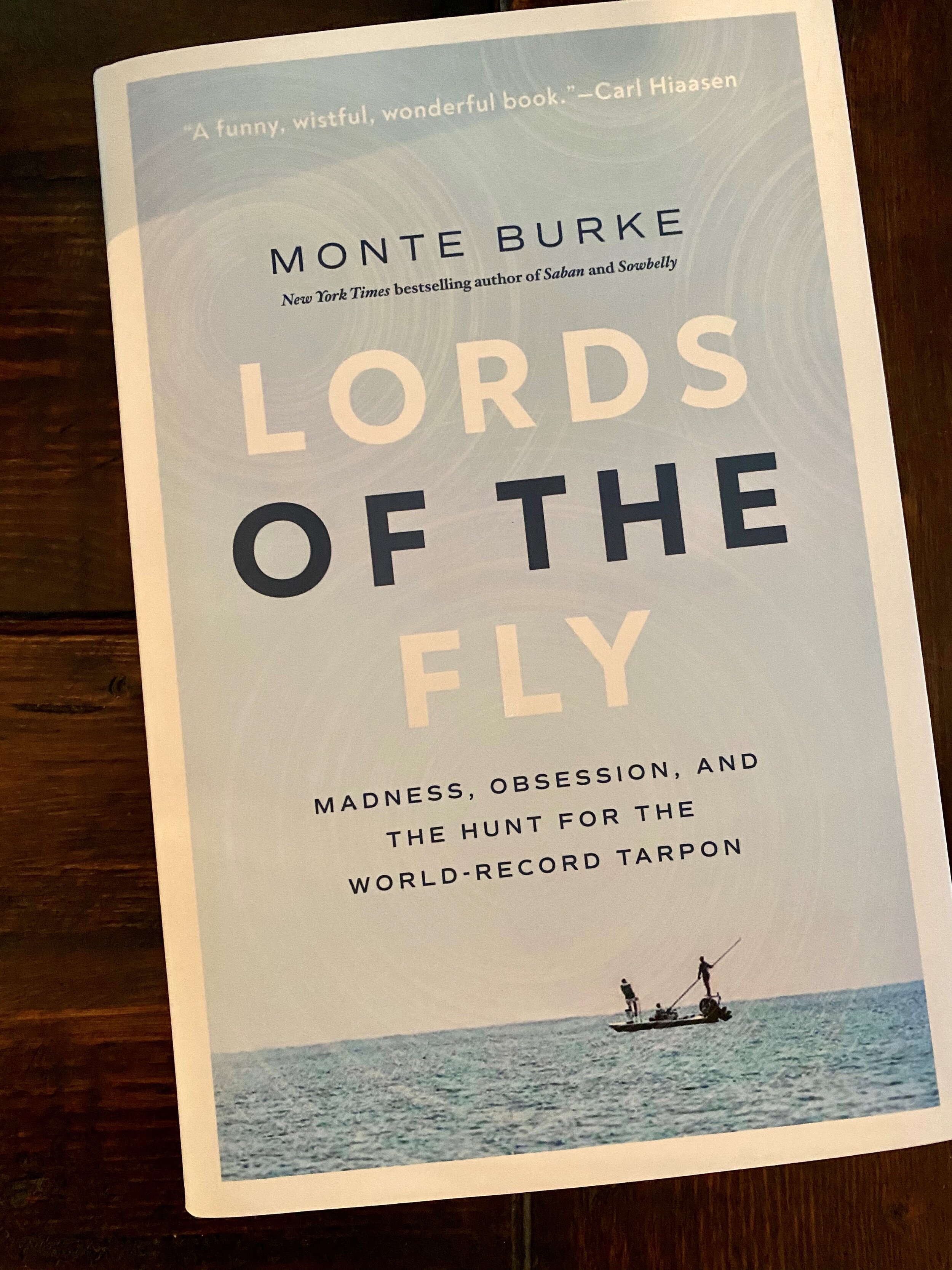 Lords of the Fly, Monte Burke