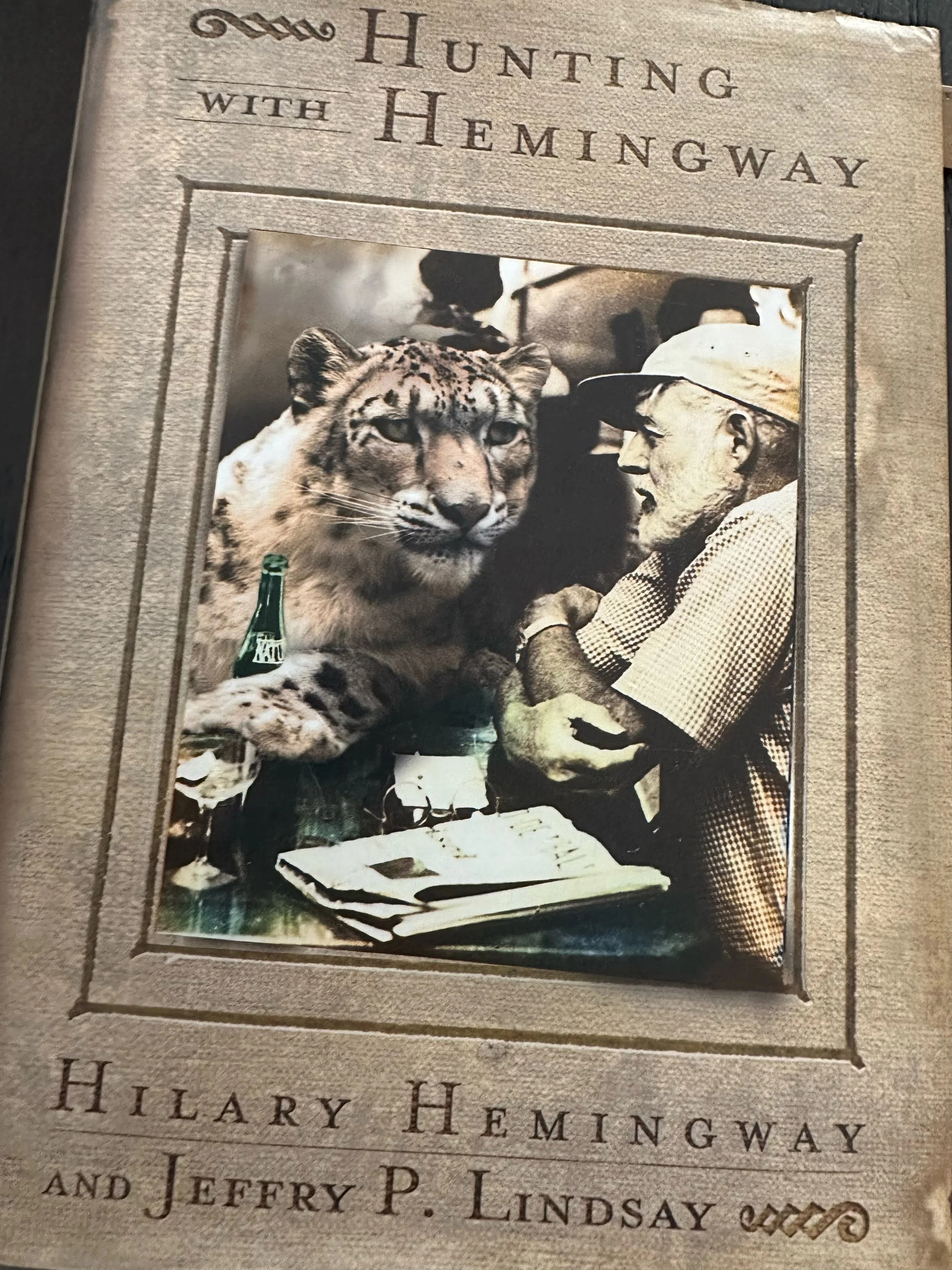 Hunting with Hemingway, by Hilary Hemingway and Jeffry P. Lindsay