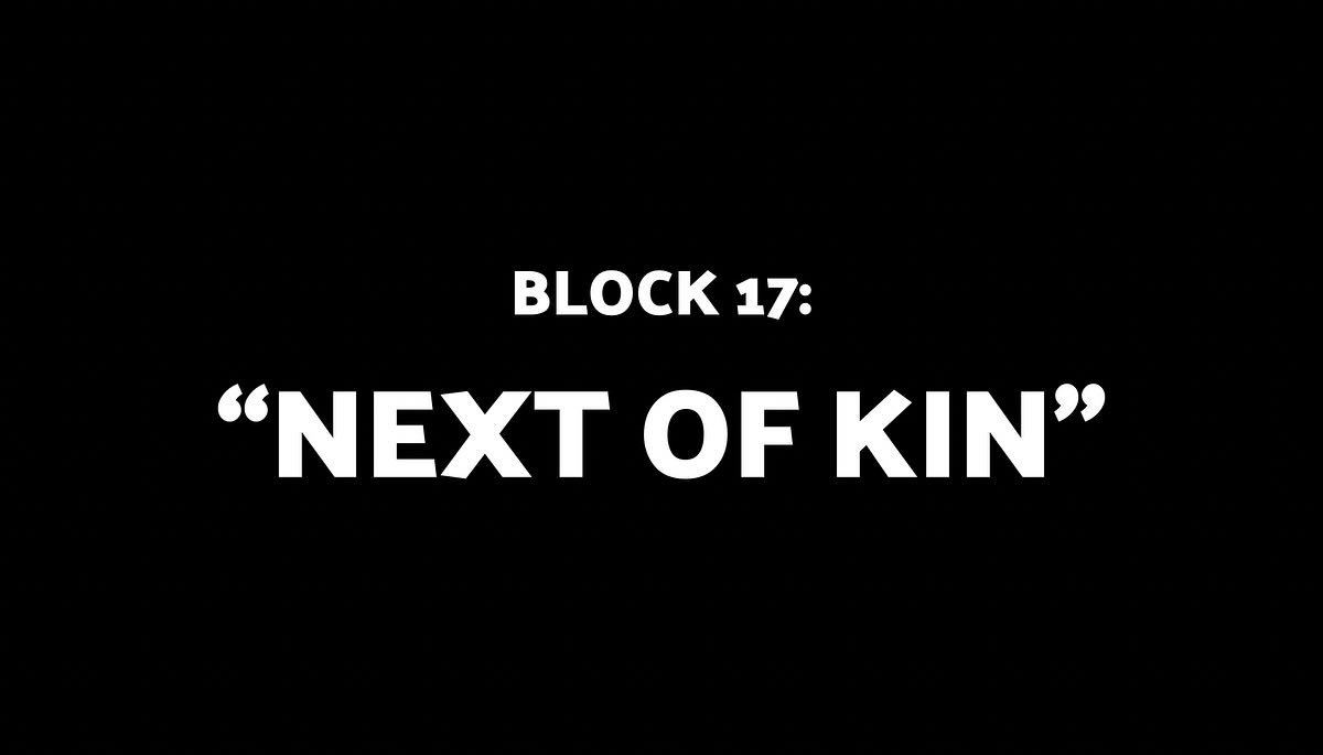 BLOCK 17 IS : NEXT OF KIN
This block contains: 1) FIRE AT WILL. d. Morgan Gruer. 2) YOU'RE TOO SENSITIVE. d. Dan Chen. 3) THE MUSIC STORE. d. Joe Gilette