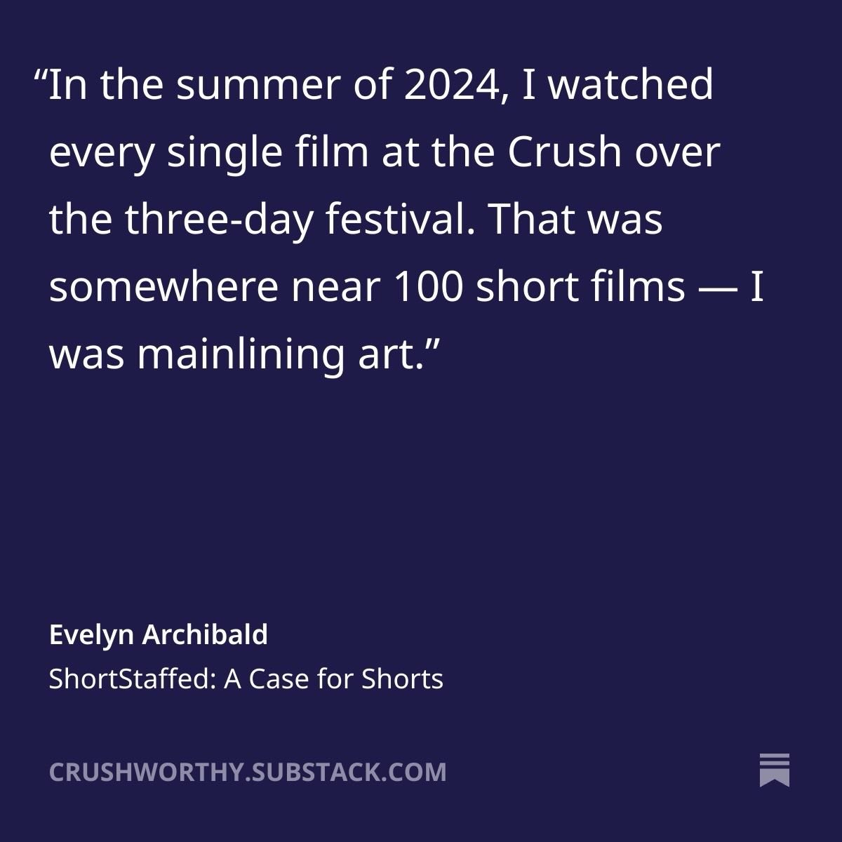 The brilliant journalist @evelyn.ia_k offers her argument for why short films rule&hellip; and you need to make time for them. On Crushworthy. Via @substack. Link in bio. 

#shortfilm #filmfestival #wallawalla #hollaholla #filmstack