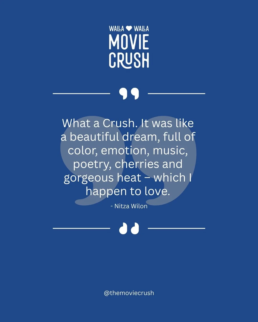 You&rsquo;ll never forget your first Crush. You&rsquo;ll fall in love with Walla Walla and you&rsquo;ll fall in love with short film, even if you&rsquo;re not already smitten. The Movie Crush serves America&rsquo;s most intoxicating annual blend of s