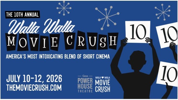 SAVE THE DATE: THE WALLA WALLA MOVIE CRUSH RETURNS JULY 10–12, 2026
