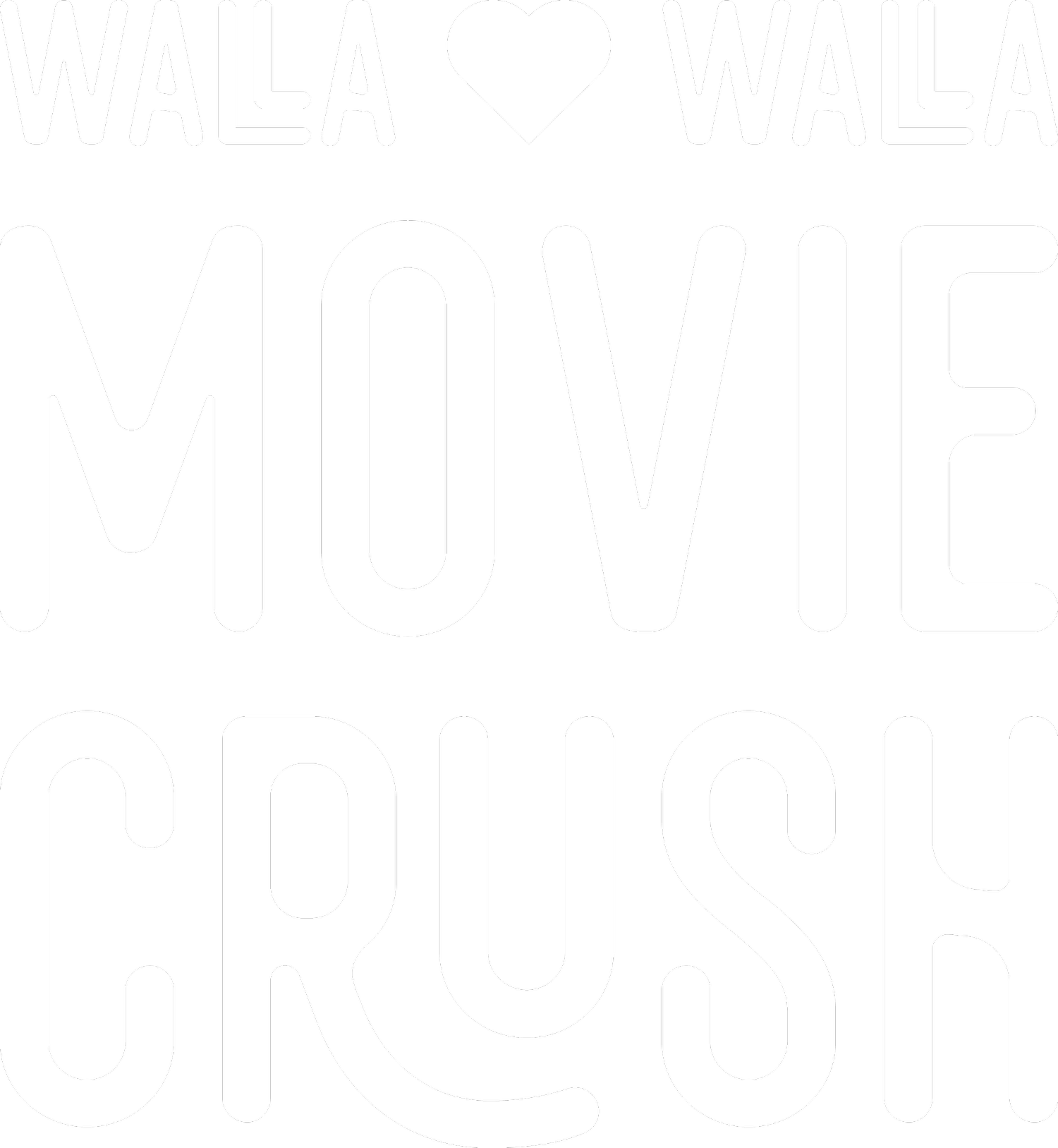 Walla Walla Movie Crush