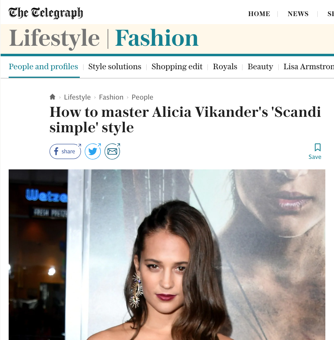 How to master Alicia Vikander's 'Scandi simple' style