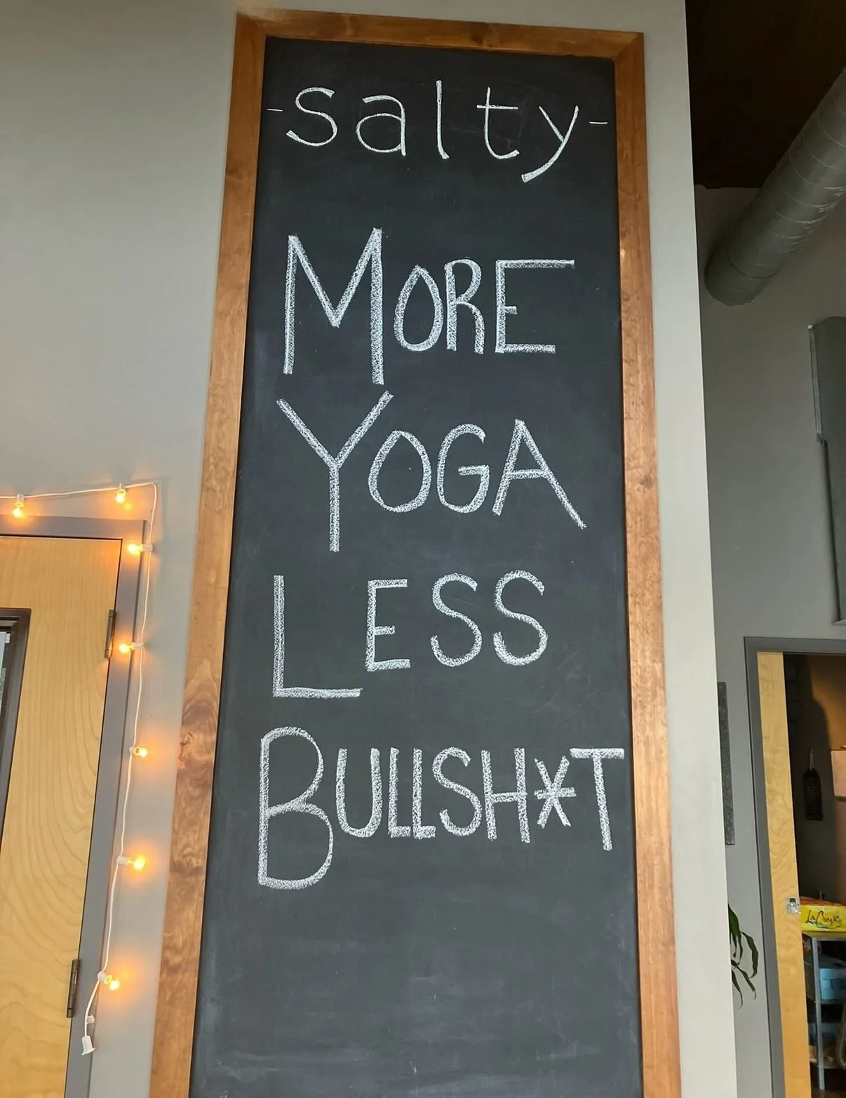 So many chalkboards over the years, there&rsquo;s no way we could fit them all! Here&rsquo;s a few&hellip; which one speaks to you? #addsalt #getsalty #addsalt #saltpoweryoga #salttheearth
