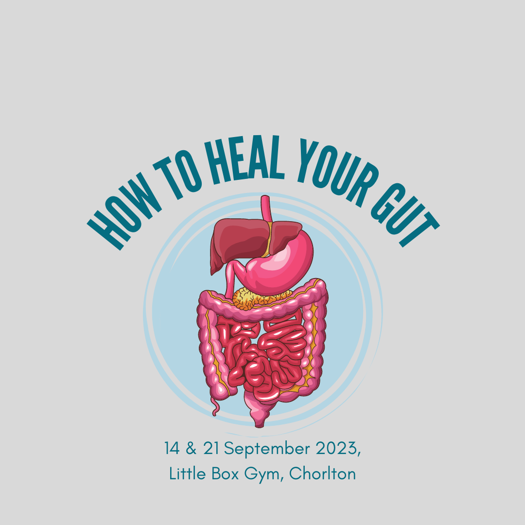Manchester Nutrition Course: How to Heal Your Gut