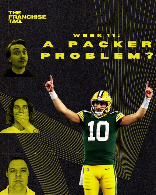 A Packer Problem? The Franchise Tag Talk Show Week 11