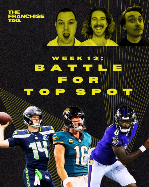Battle For Top Spot: The Franchise Tag Talk Show Week 13
