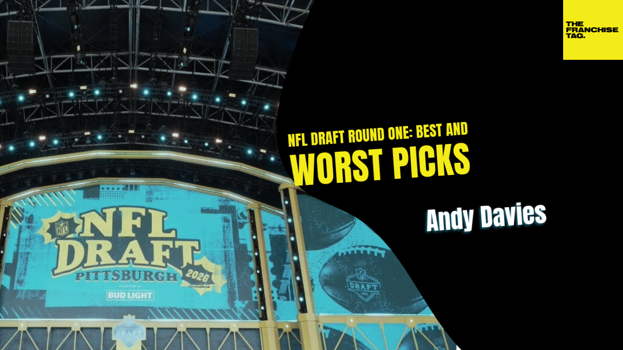 NFL Draft Round One: Best and Worst picks
