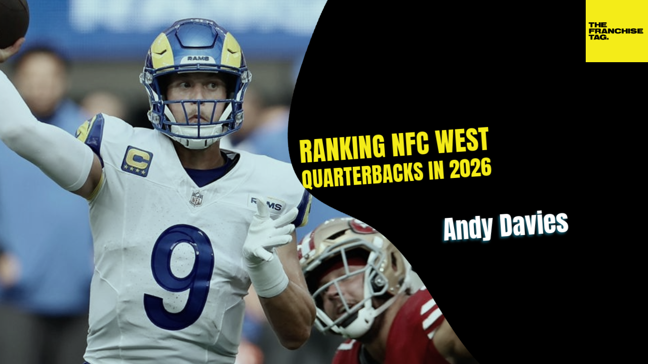 Ranking NFC west quarterbacks in 2026