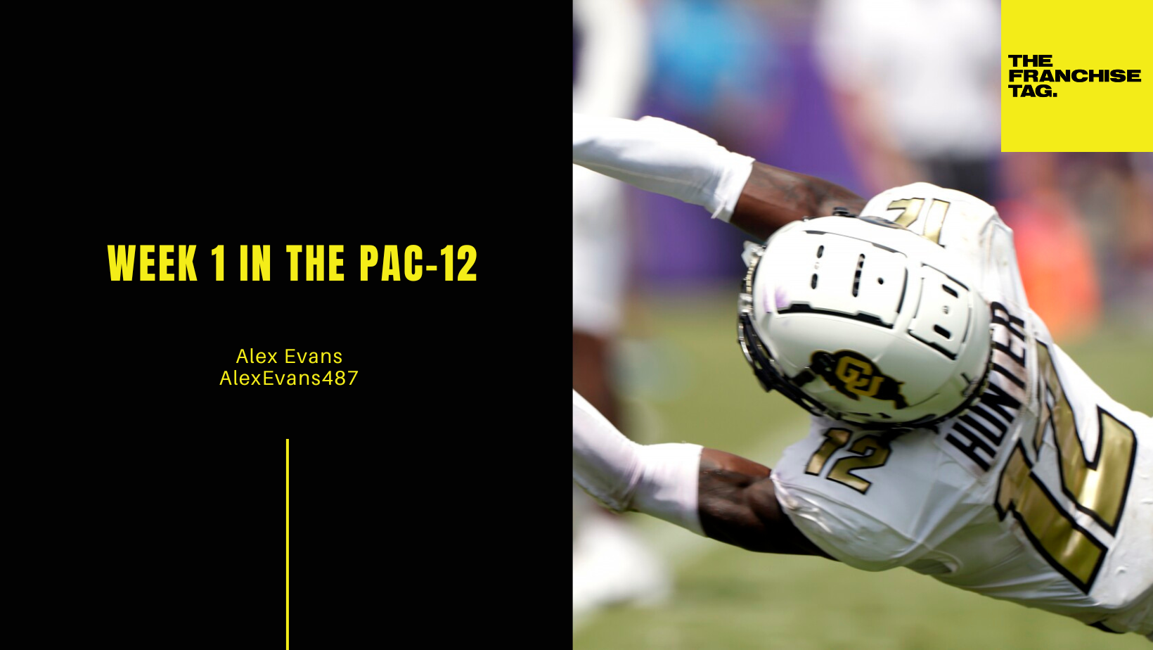 PAC-12 Week 1 Review — The Franchise Tag.