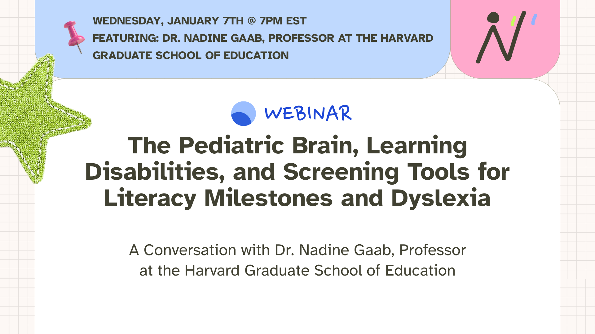 The Pediatric Brain, Learning Disabilities, and Screening Tools for Literacy Milestones and Dyslexia