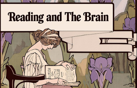 Reading and The Brain
