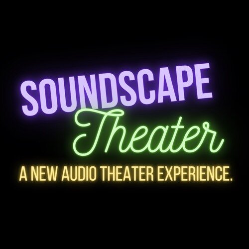 Soundscape Theater: Laughscapes Festival