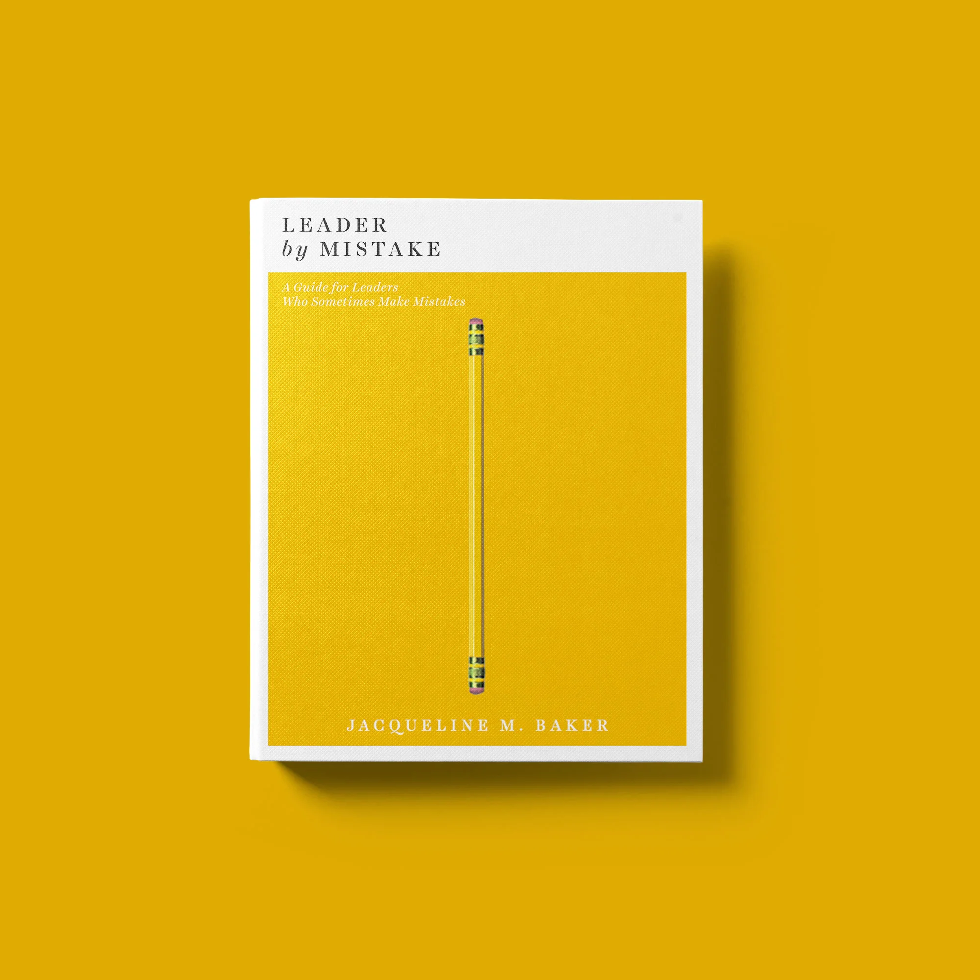 A book cover concept for the Leader By Mistake. The concept here is two fold. Not only is the pencil obviously made in mistake, but it also reinforces the idea that you can make a mistake and fix it.