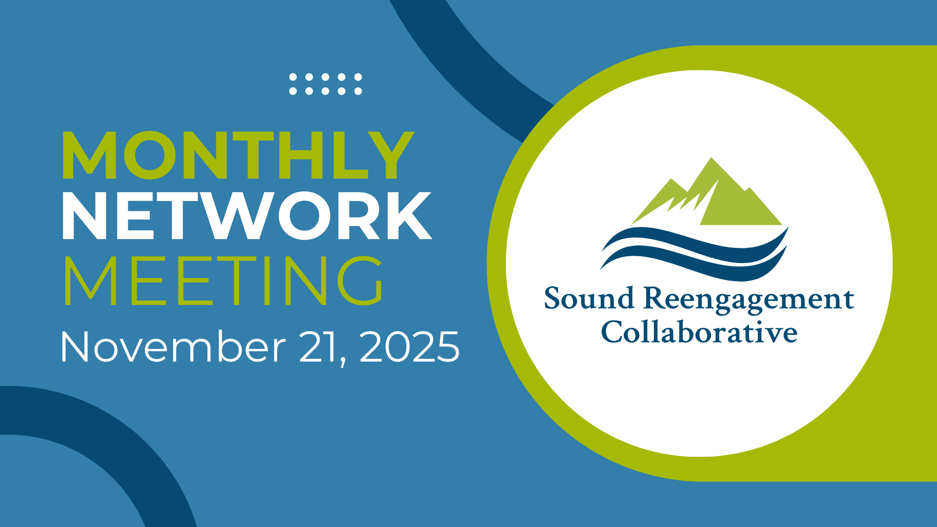 November 21, 2025 | Monthly Network Meeting