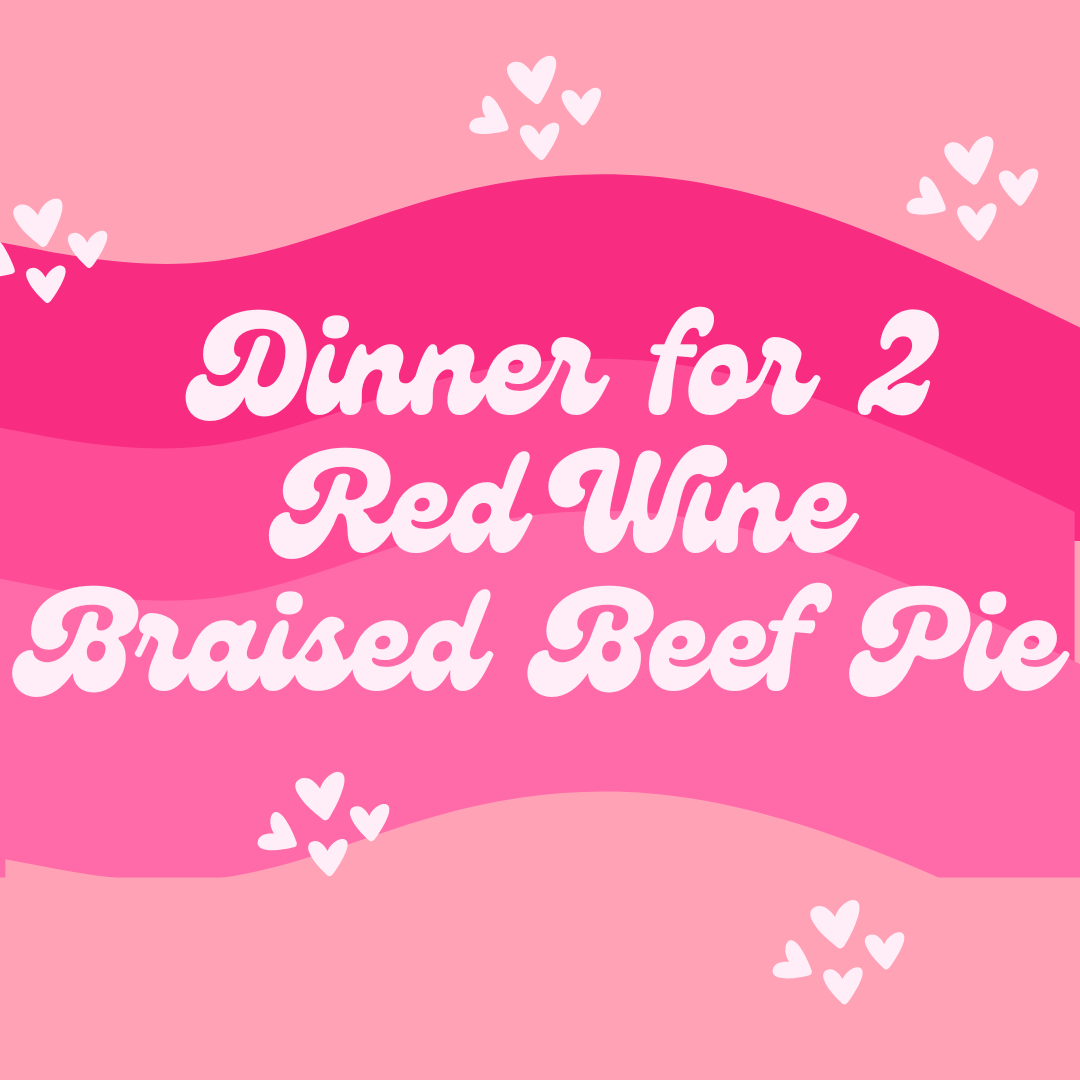 Red Wine Braised Beef Pie Dinner for 2