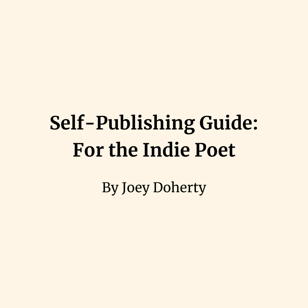 Self-Publishing Guide: For the Indie Poet (PDF)