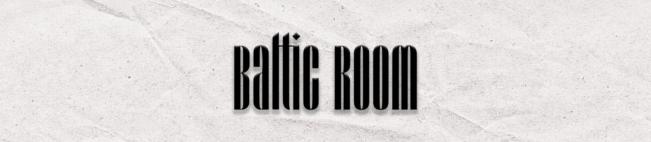 Baltic Room — )
