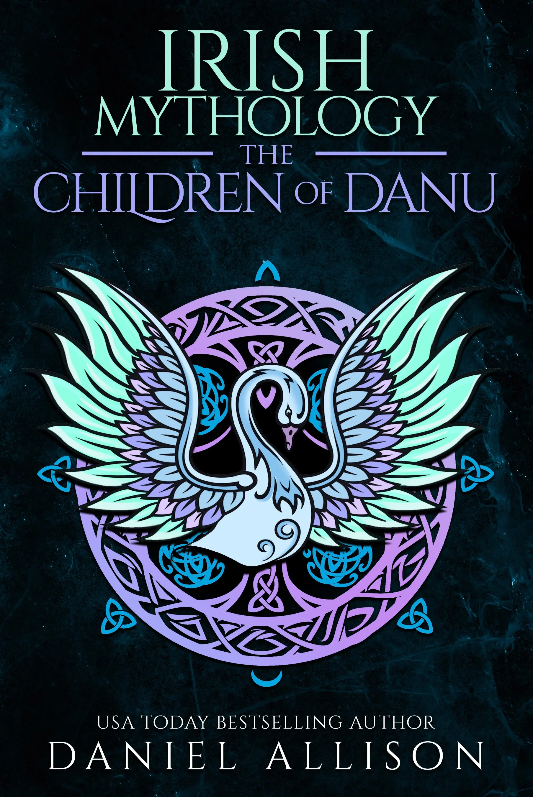 Irish Mythology: The Children of Danu book cover