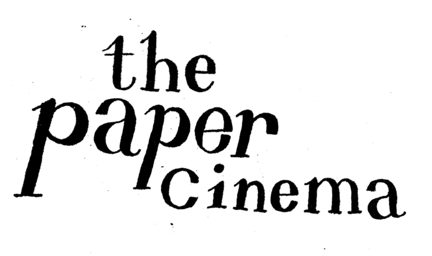 THE PAPER CINEMA