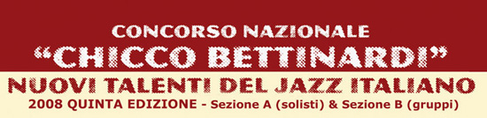 Chicco Bettinardi Jazz Contest 2008