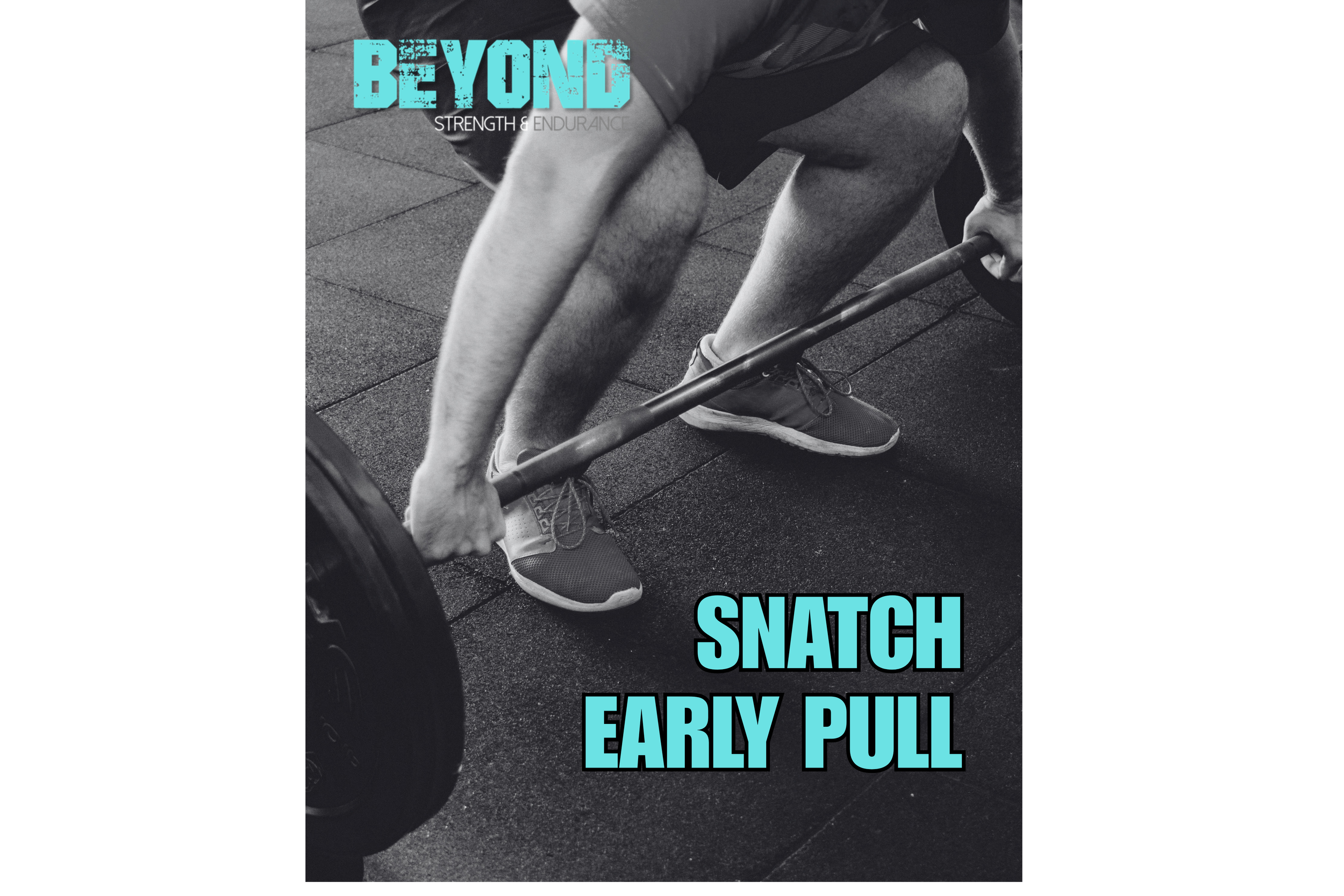 snatch early pull.png