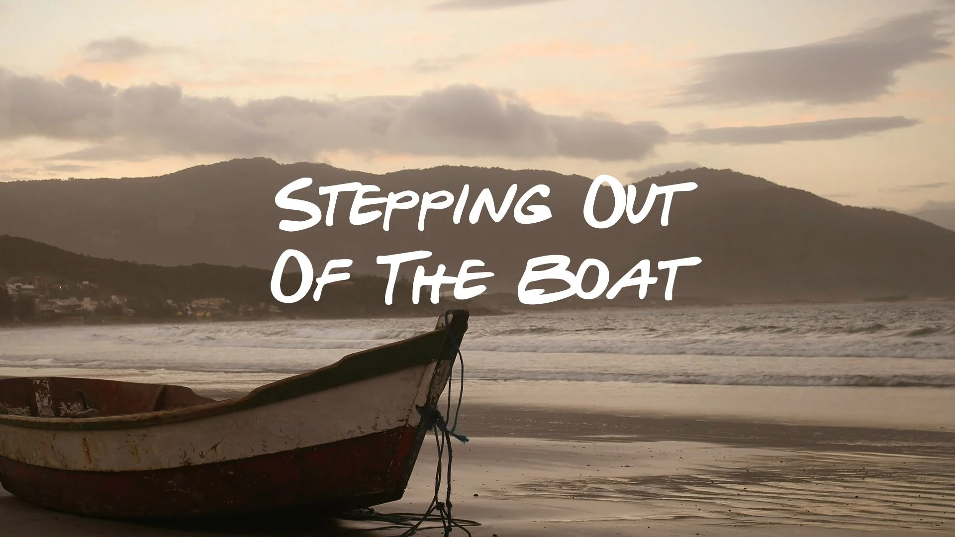 Stepping Out Of The Boat