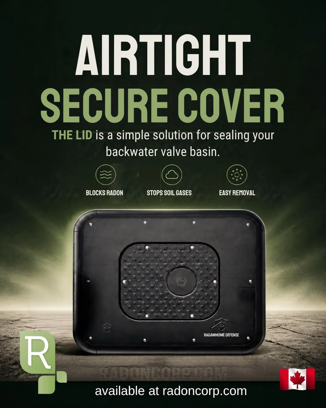 This innovative technology from&nbsp;Radon Home Defence&nbsp;features a sealed-lid barrier designed to proactively address an often-overlooked source of indoor pollutants: air quality.

THE LID mitigates radon and blocks other harmful soil gases, VOC