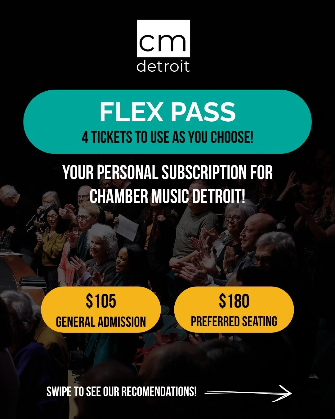 We are excited to introduce the Flex Pass! The easiest way to enjoy Chamber Music Detroit for the most affordable price.

Choose the concerts you want to attend. Plan ahead and order in advance or decide as you go. Meet someone new or bring a friend.