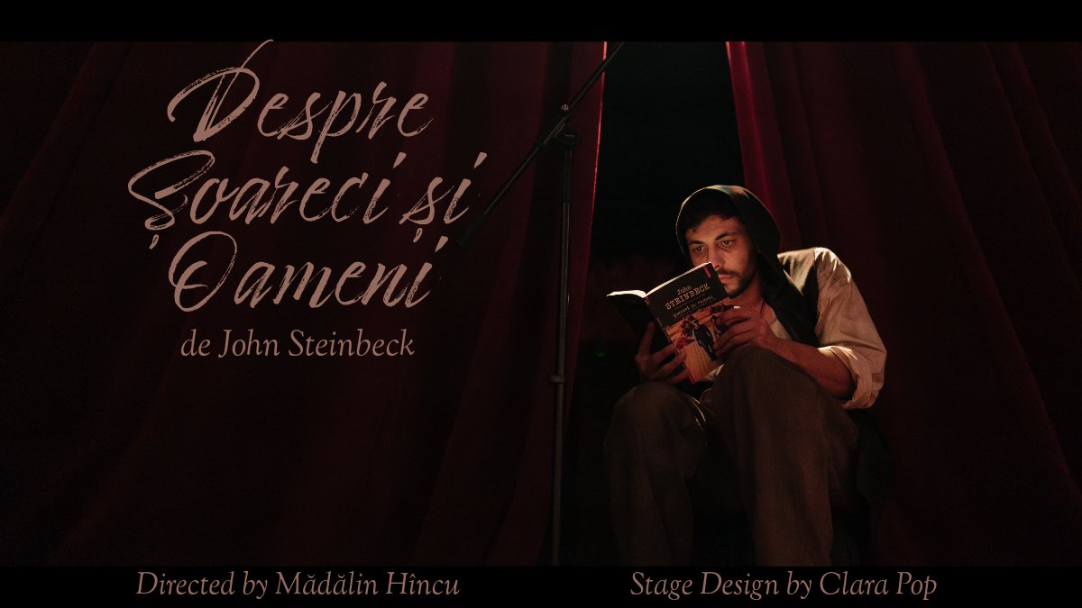 DESPRE ȘOARECI ȘI OAMENI by John Steinbeck - Teatrul Bacovia Bacău