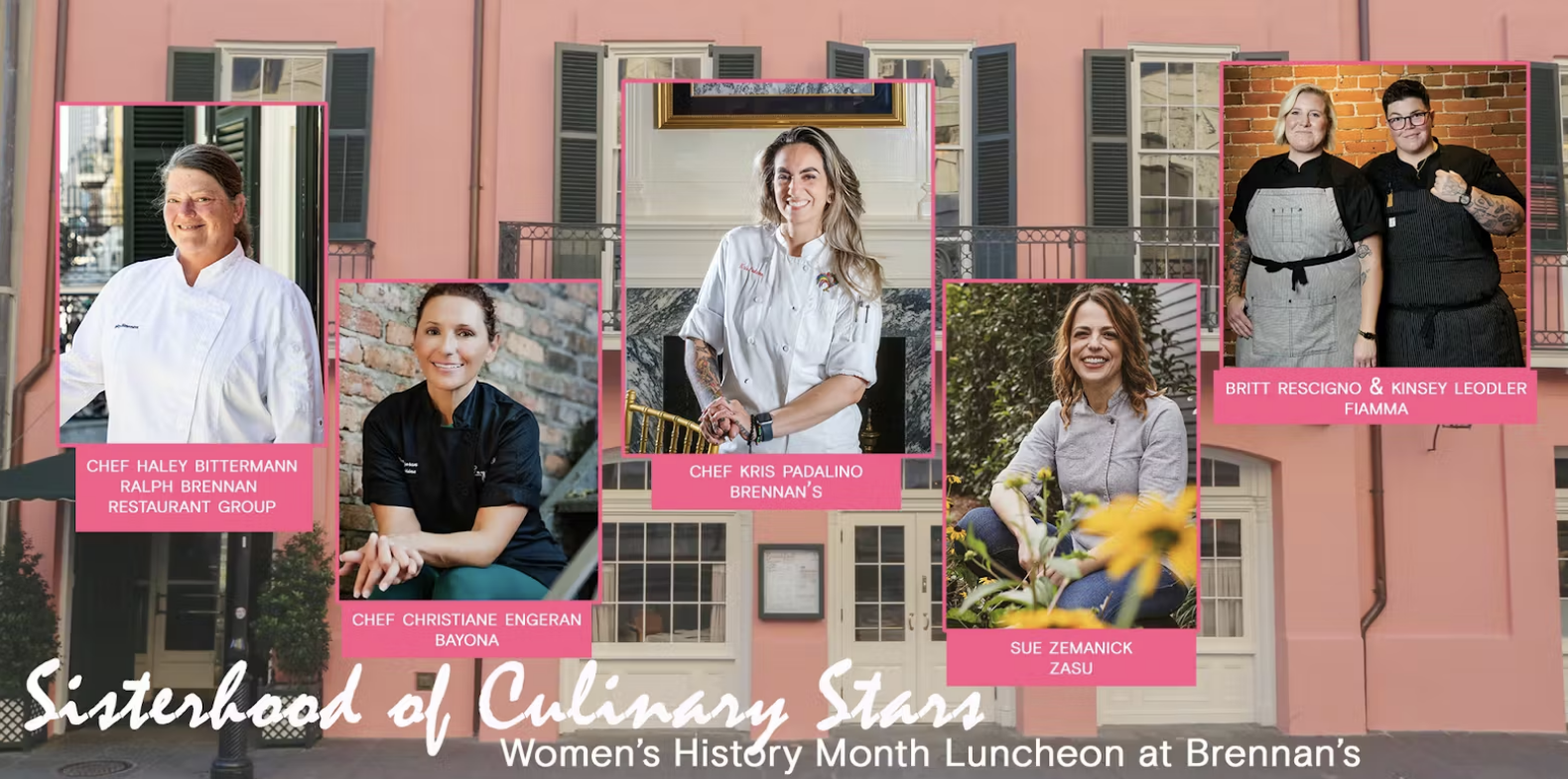 Sisterhood of Culinary Stars - Women’s History Month Luncheon at Brennan’s