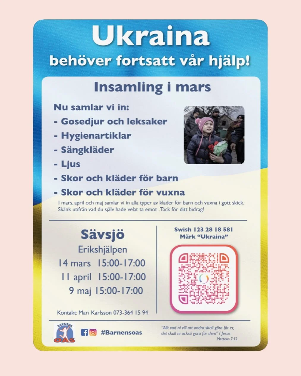 I helgen v&auml;lkomnar Internationella Barnhj&auml;lpen och Barnen Oas till insamling till f&ouml;rm&aring;n f&ouml;r Ukraina🇺🇦❤️